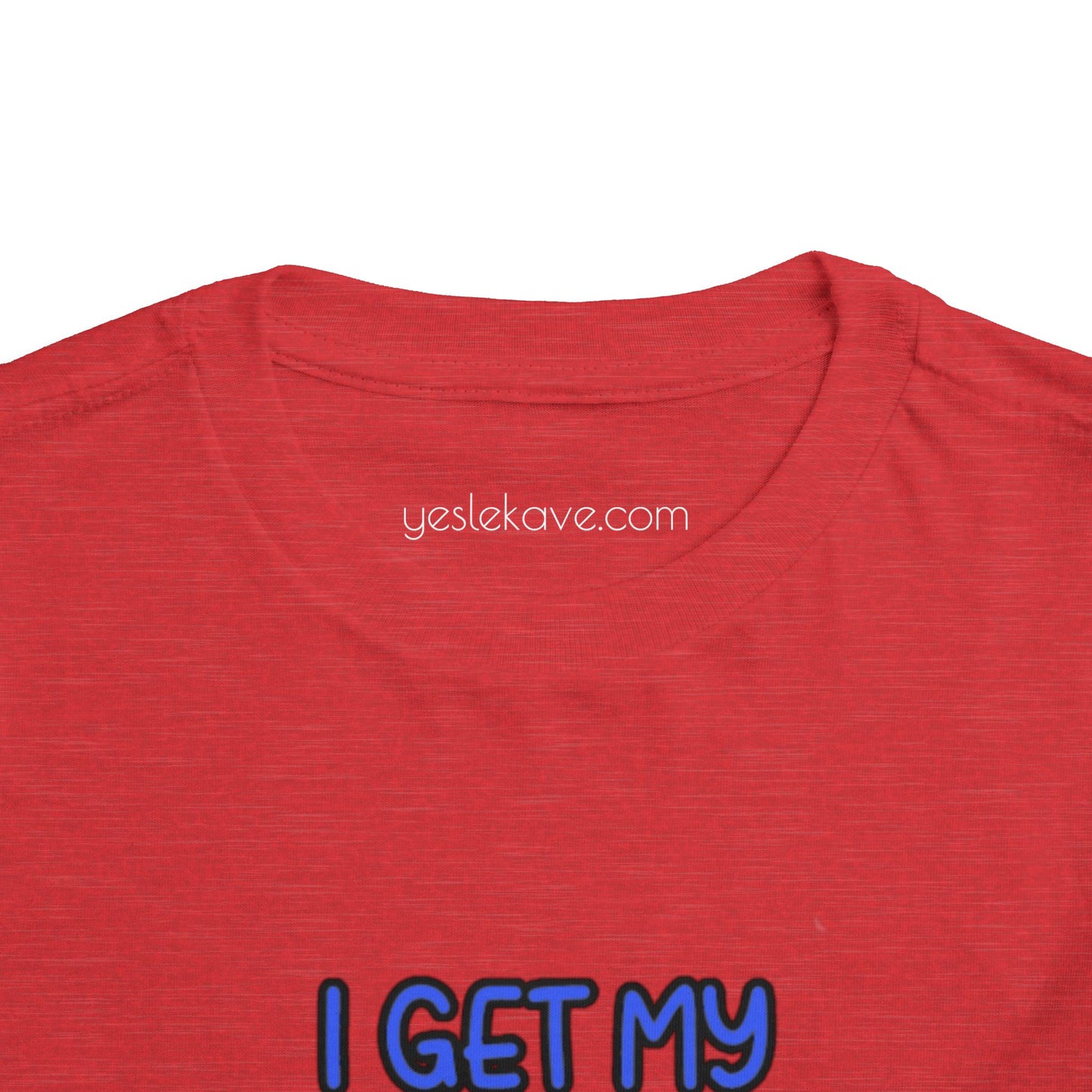 Toddler Tee - I Get My Crazy from My Daddy Tee Shirt