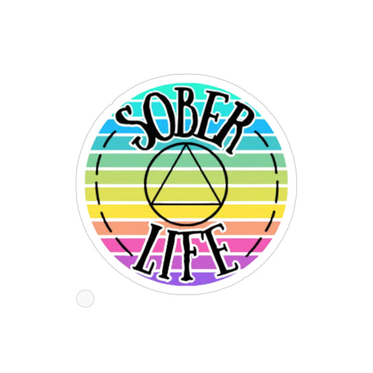 Sober Life Transparent Outdoor Stickers, Die-Cut, 1pc