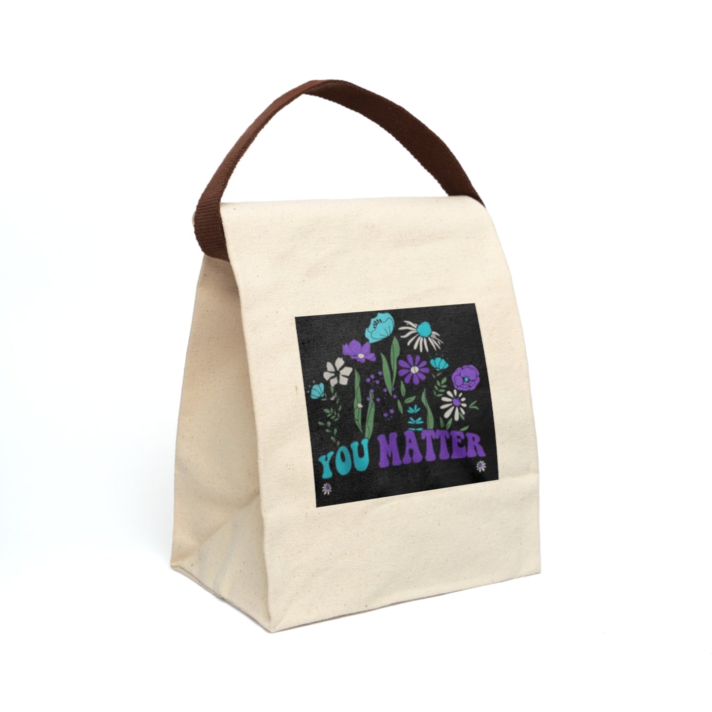 You Matter Canvas Lunch Bag With Strap