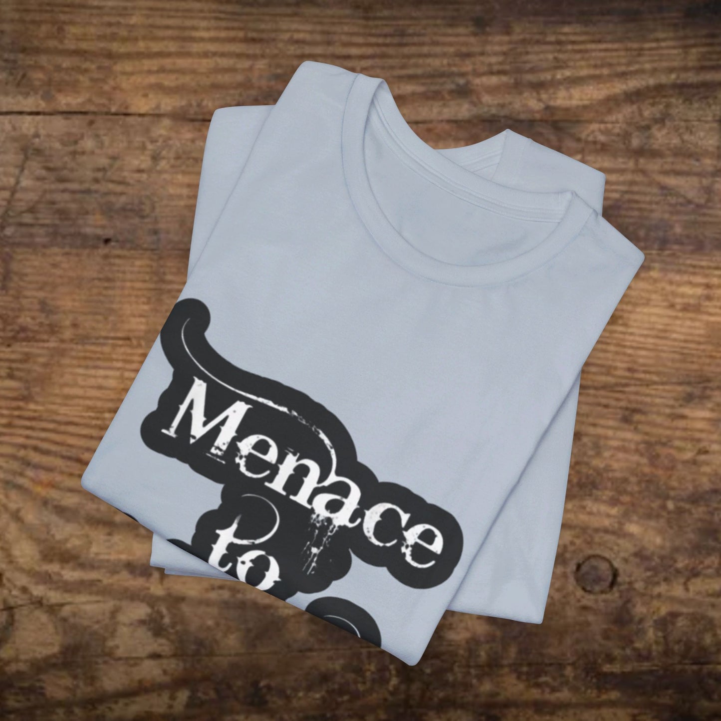 Menace To Sobriety Unisex Jersey Short Sleeve Tee