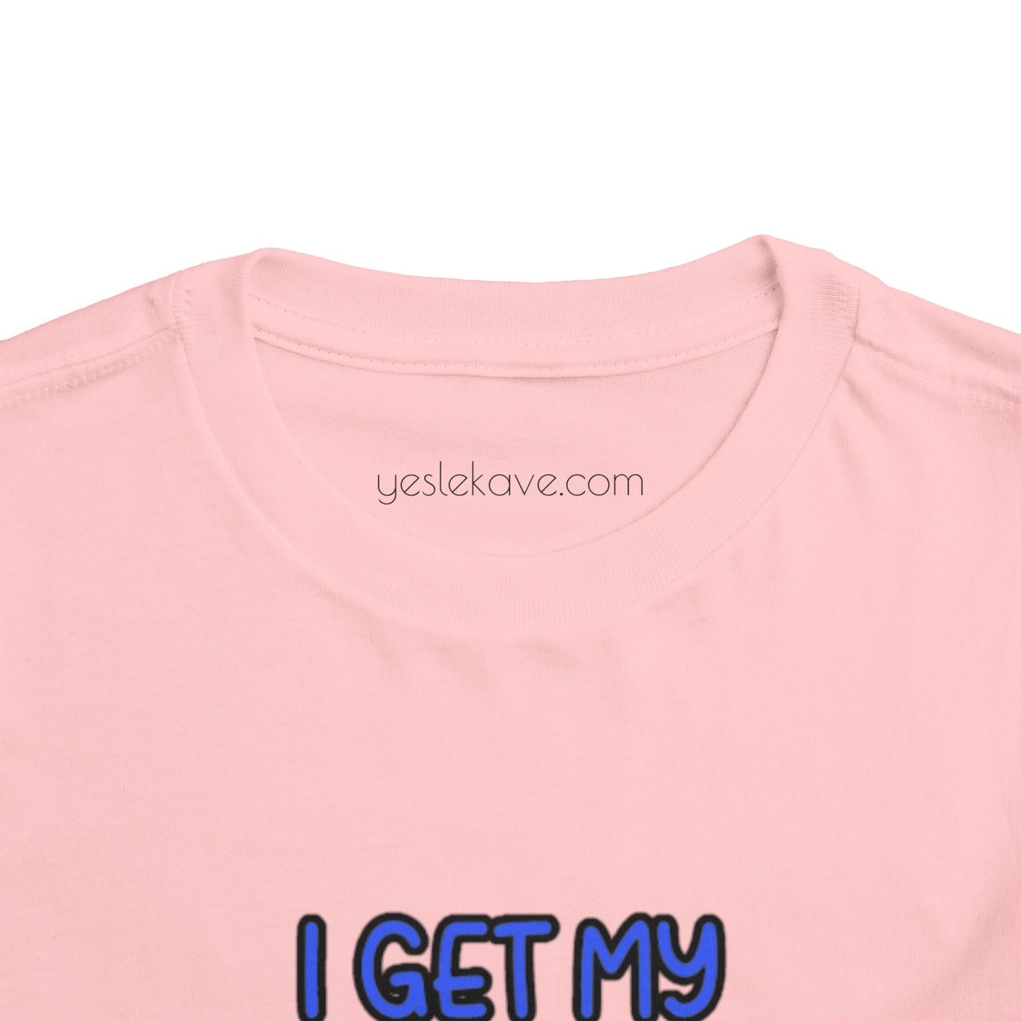 Toddler Tee - I Get My Crazy from My Daddy Tee Shirt