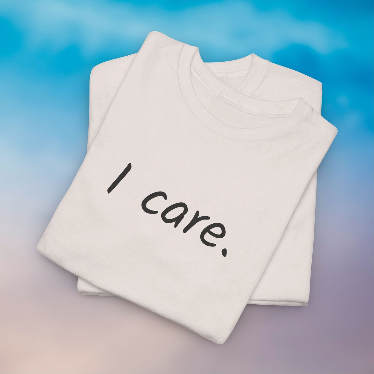 I Care Unisex Heavy Cotton Tee