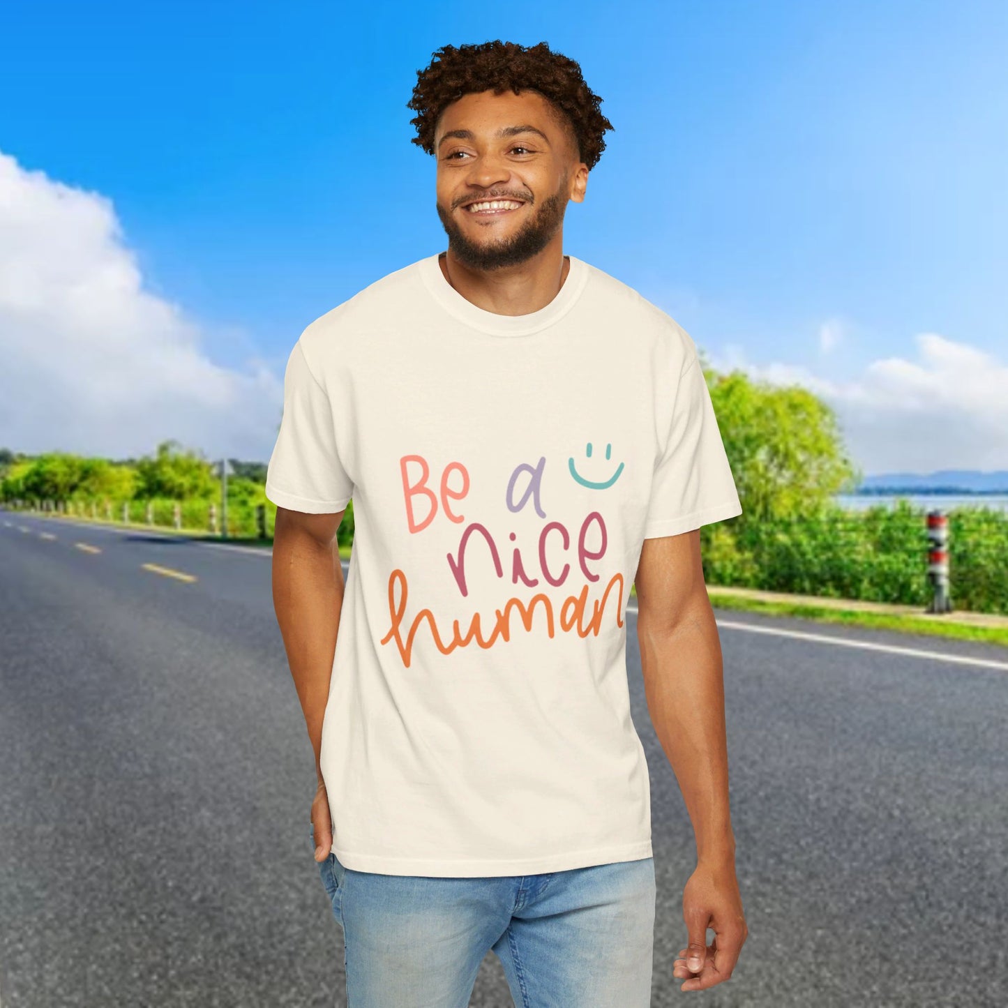 Garment-Dyed T-shirt - Be a Nice Human