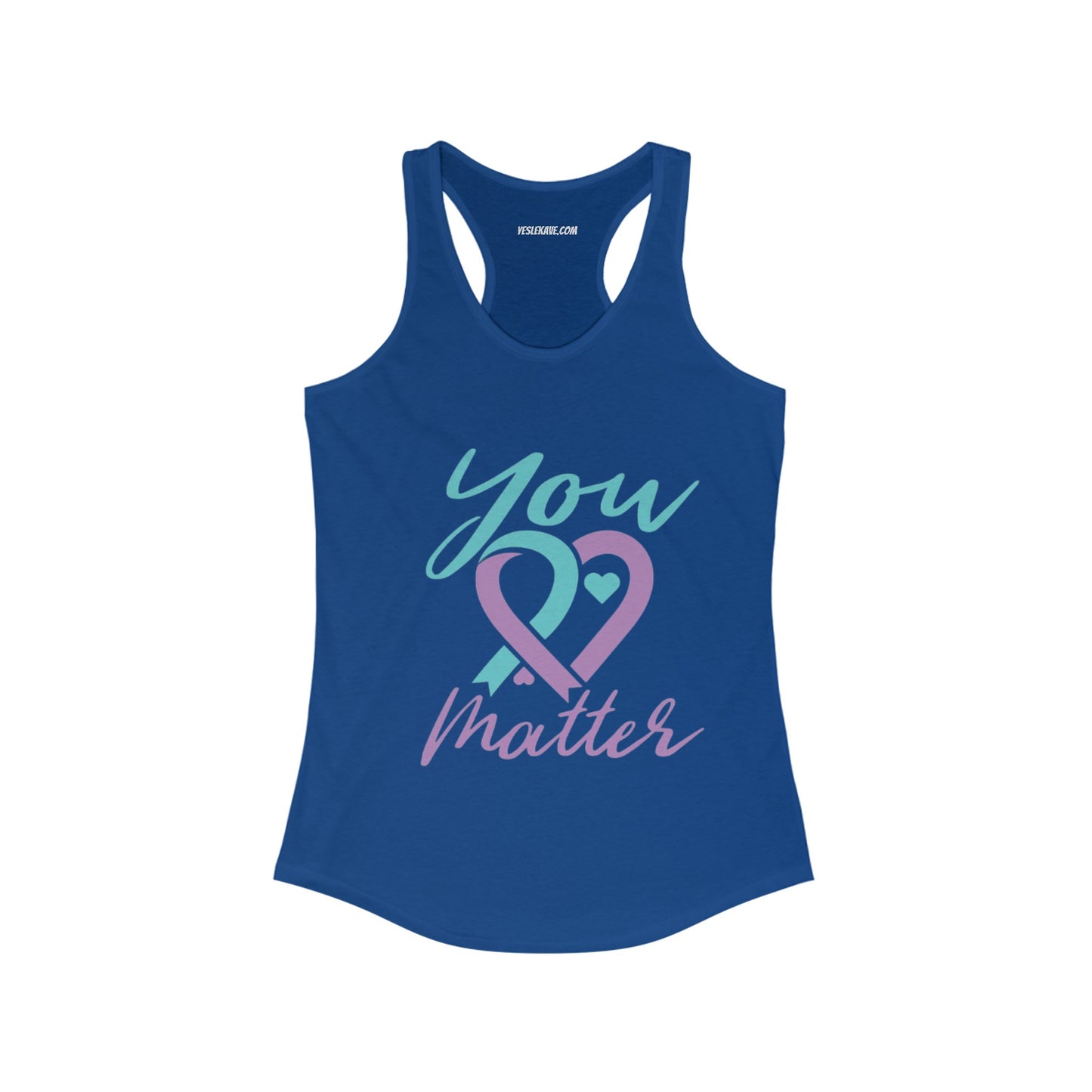 You Matter Women's Ideal Racerback Tank