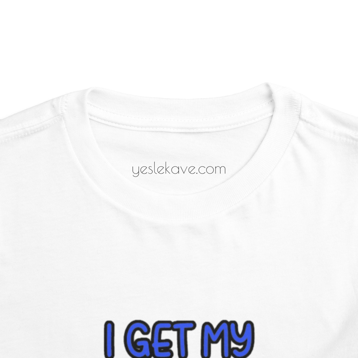 Toddler Tee - I Get My Crazy from My Daddy Tee Shirt