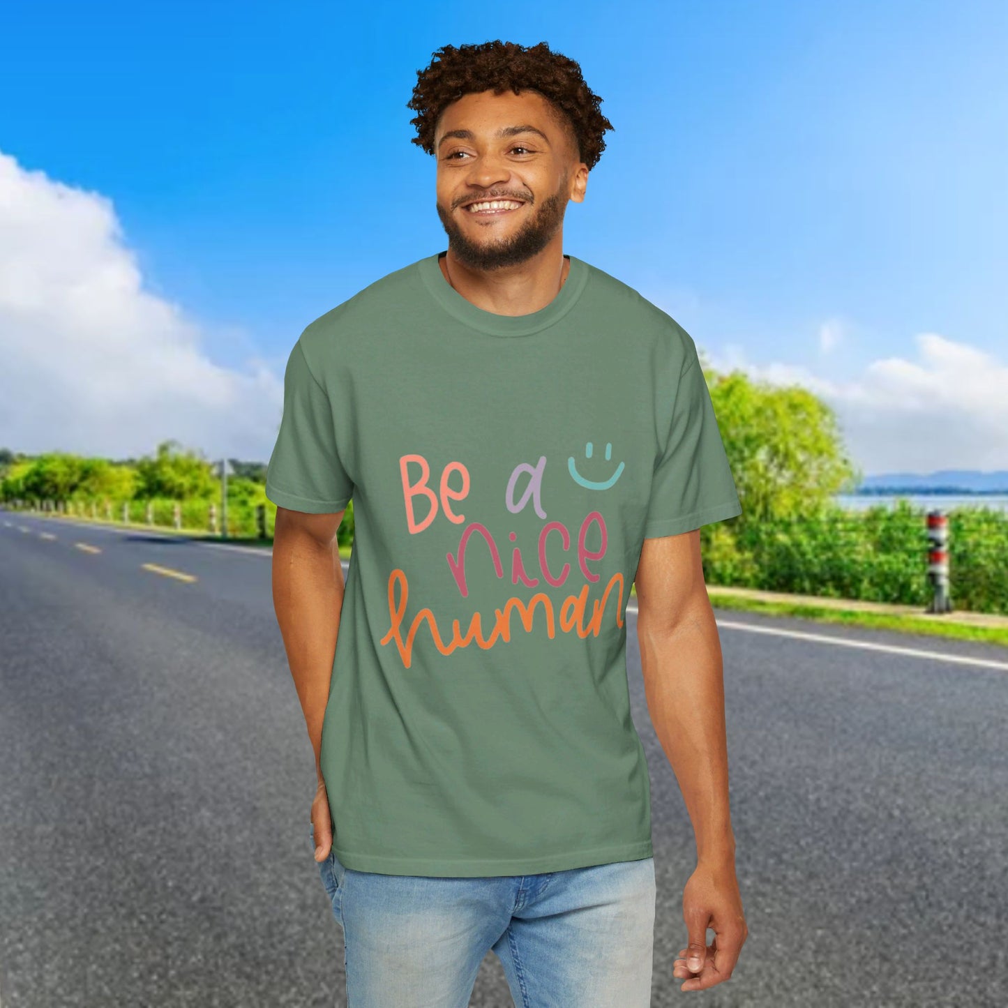 Garment-Dyed T-shirt - Be a Nice Human