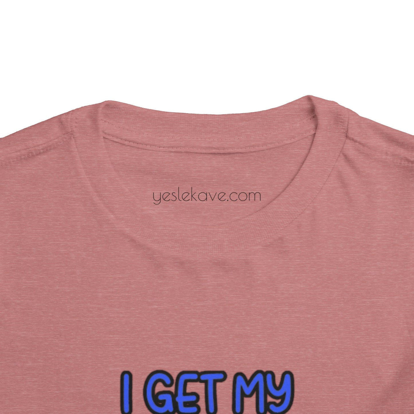 Toddler Tee - I Get My Crazy from My Daddy Tee Shirt