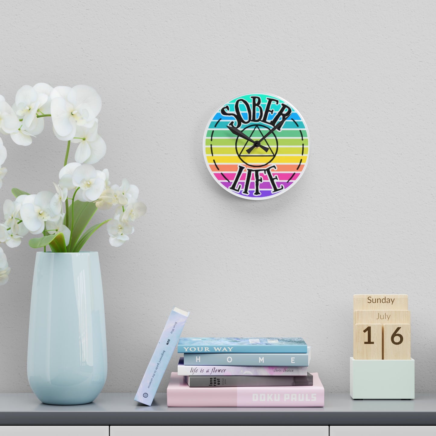 Sober Life Acrylic Wall Clock