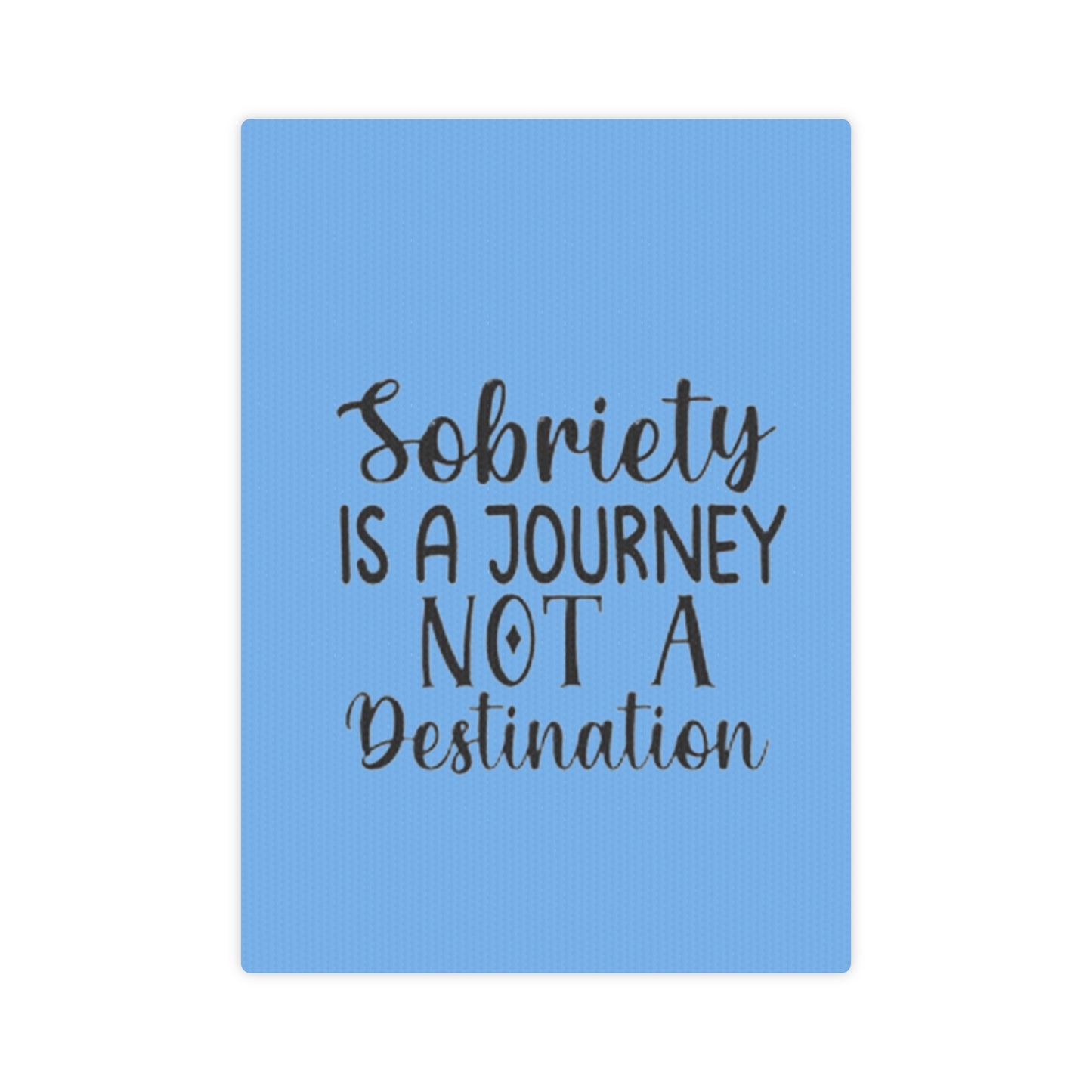 Canvas Tile - Sobriety is a Journey Wall Decor