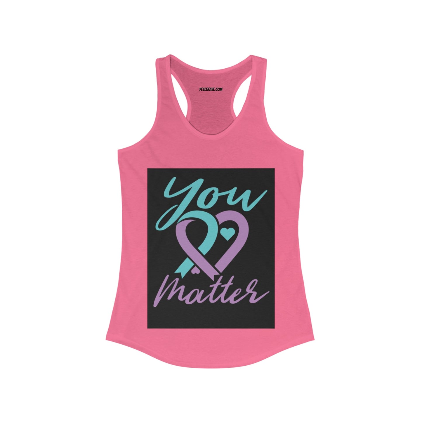 You Matter Women's Ideal Racerback Tank