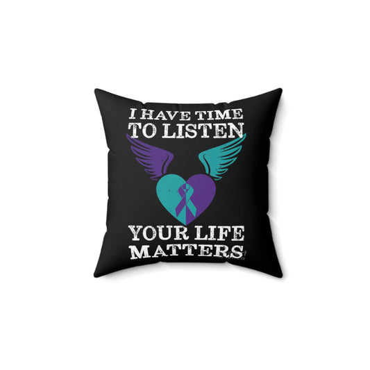 Square Pillow - Your Life Matters