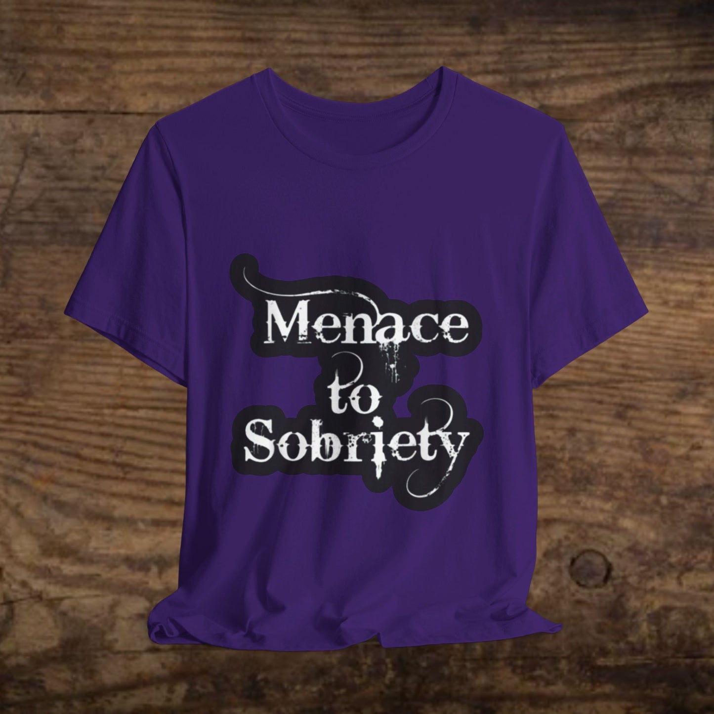 Menace To Sobriety Unisex Jersey Short Sleeve Tee