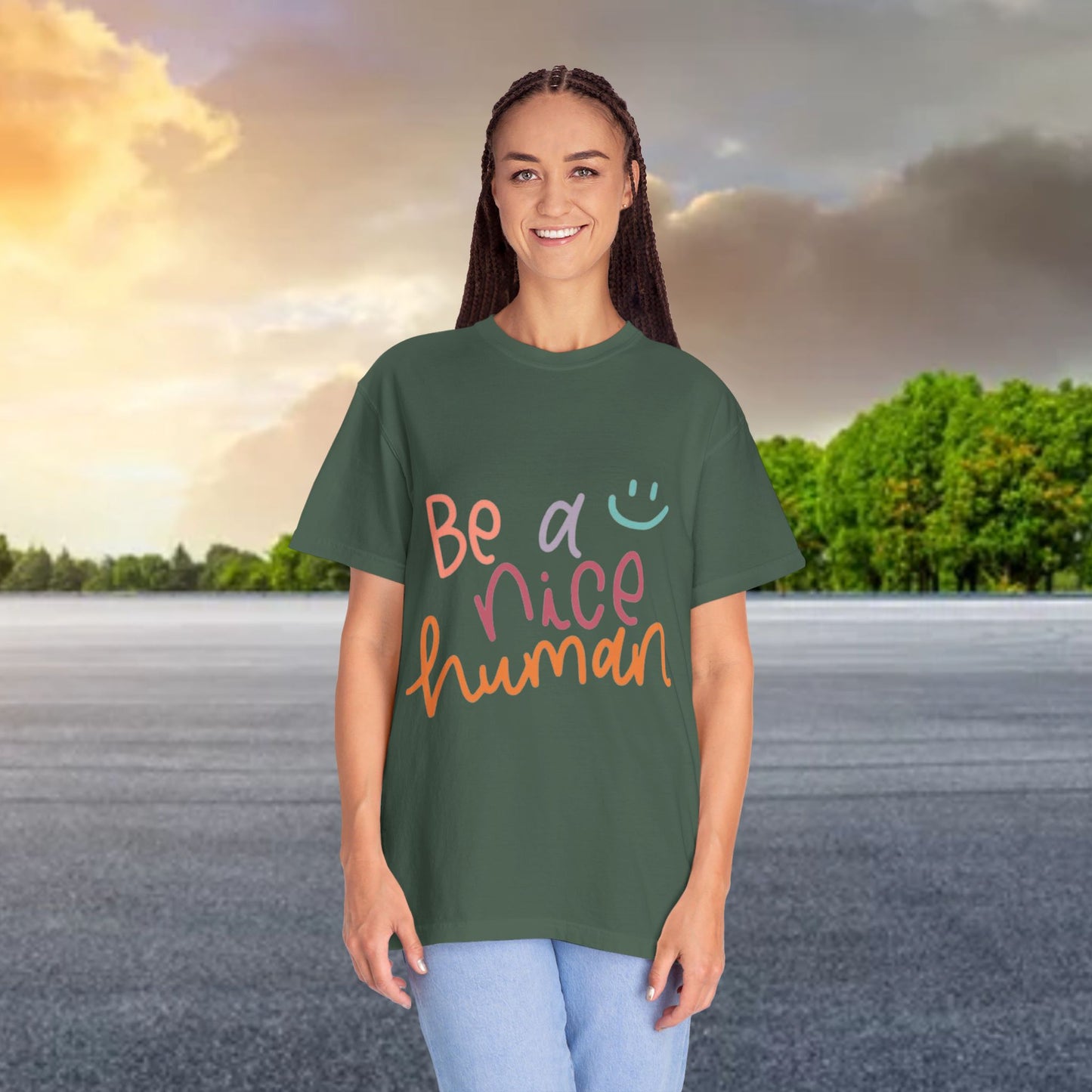 Garment-Dyed T-shirt - Be a Nice Human