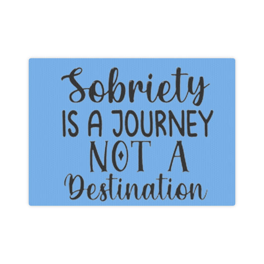 Canvas Tile - Sobriety is a Journey Wall Decor