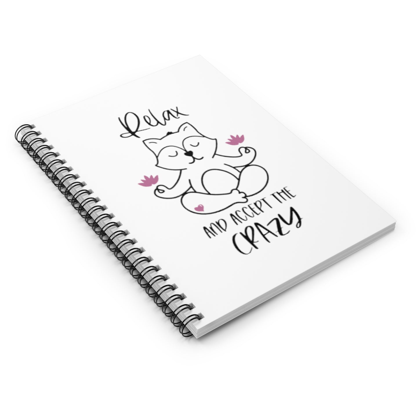 Relax And Accept The Crazy Spiral Notebook - Ruled Line