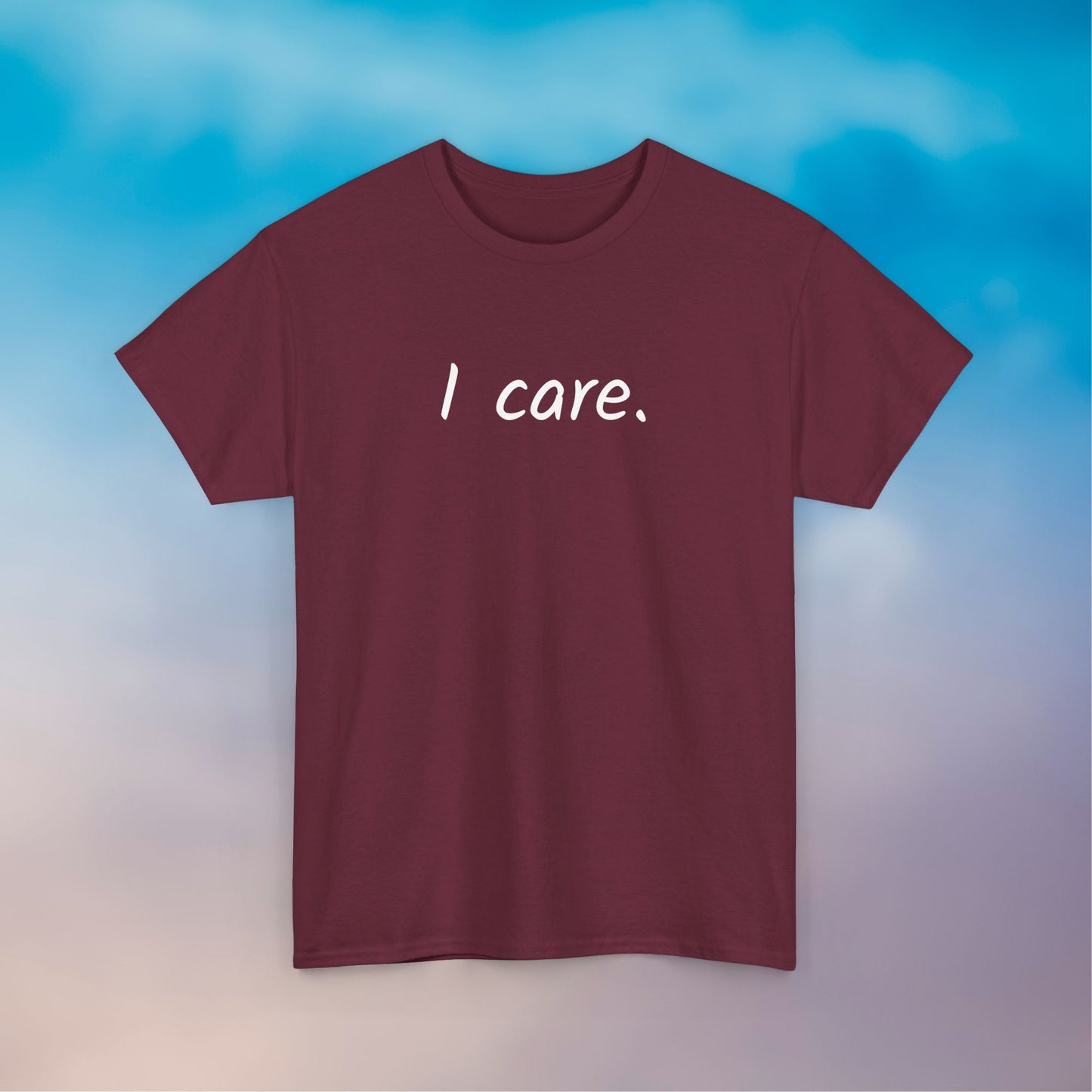 I Care Unisex Heavy Cotton Tee