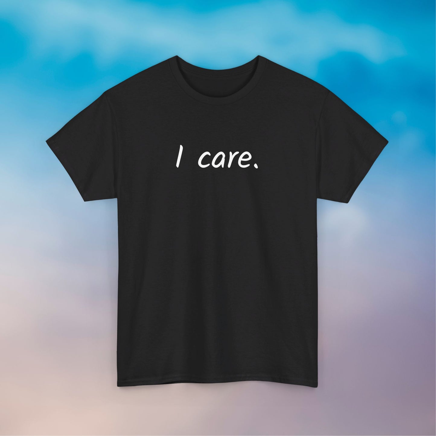 I Care Unisex Heavy Cotton Tee