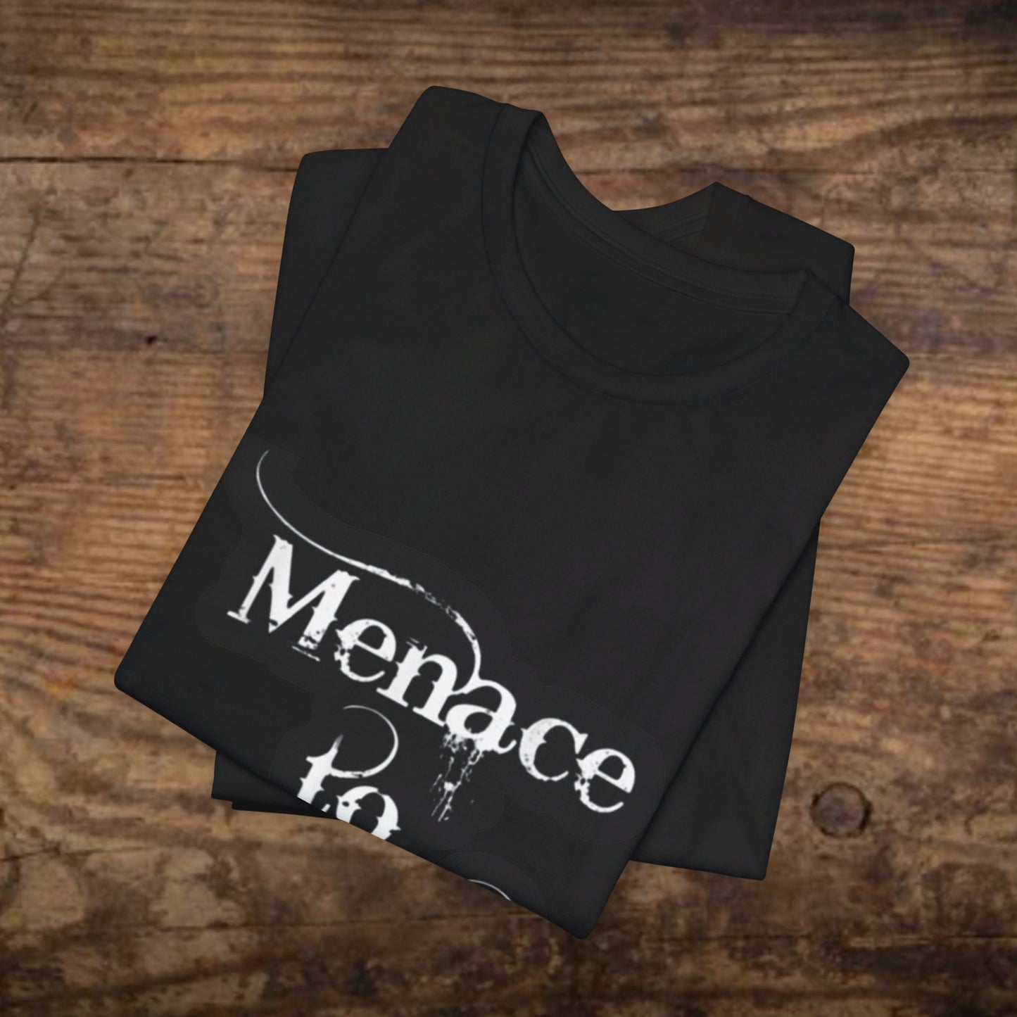 Menace To Sobriety Unisex Jersey Short Sleeve Tee