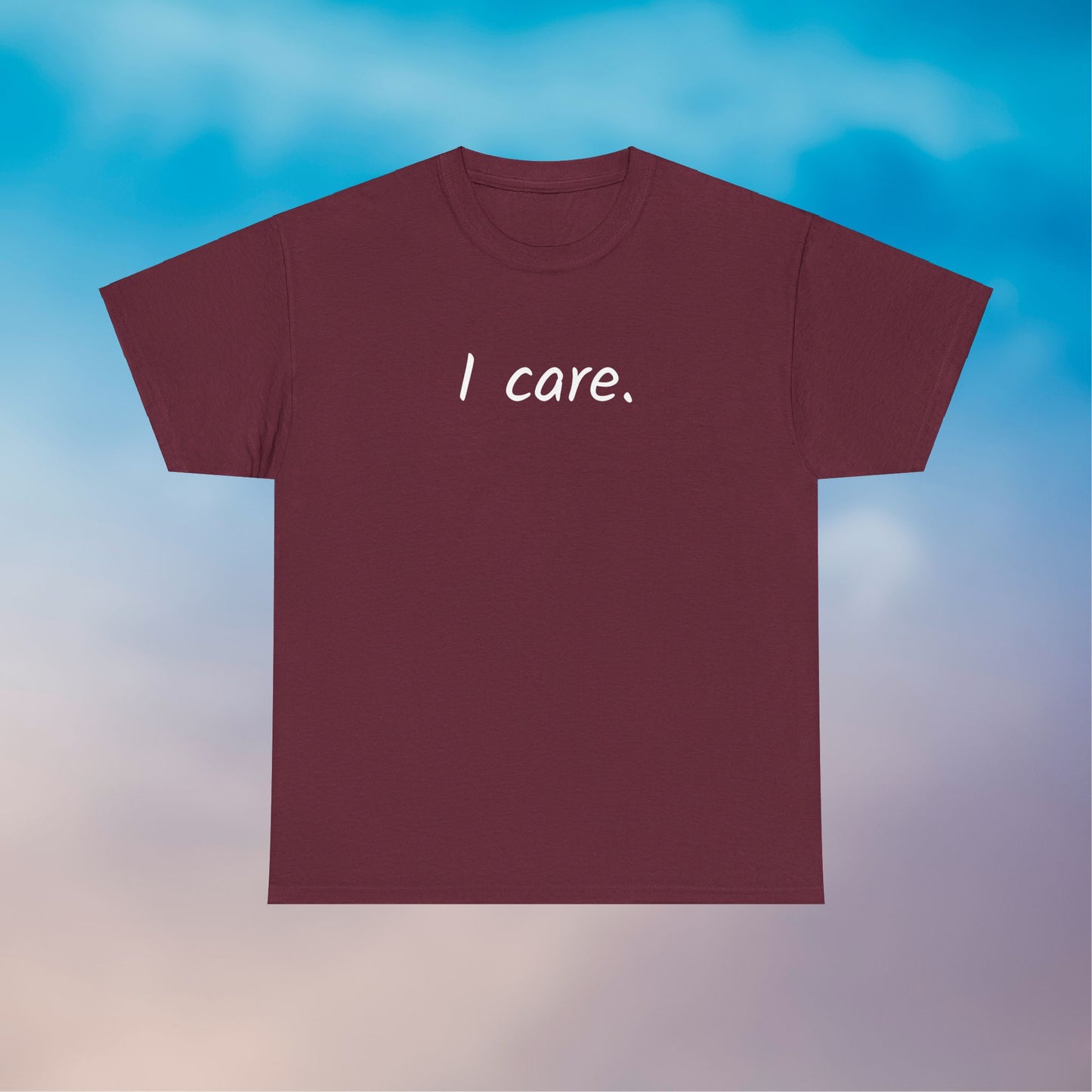 I Care Unisex Heavy Cotton Tee